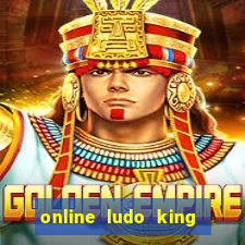 online ludo king cash game
