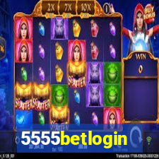 5555betlogin