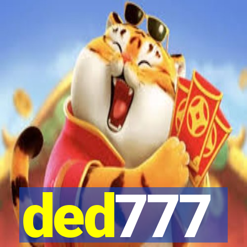 ded777