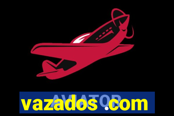 vazados .com