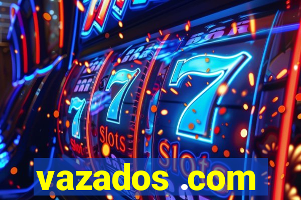vazados .com