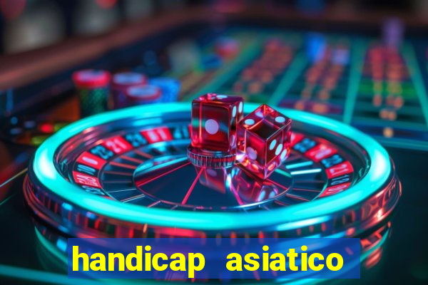 handicap asiatico 0.0 0.5