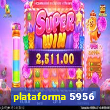 plataforma 5956
