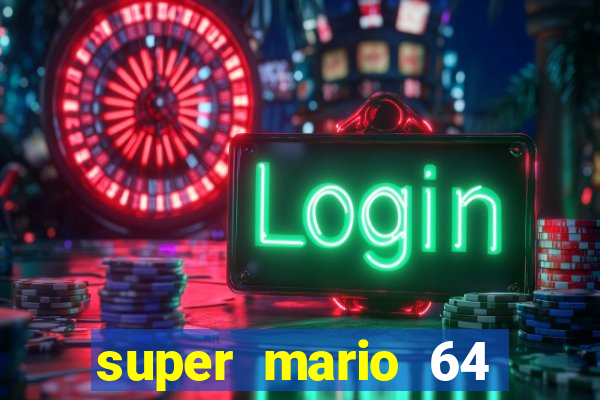 super mario 64 beta apk
