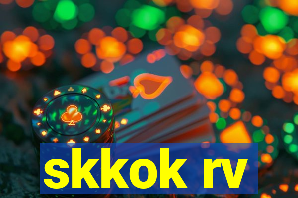 skkok rv