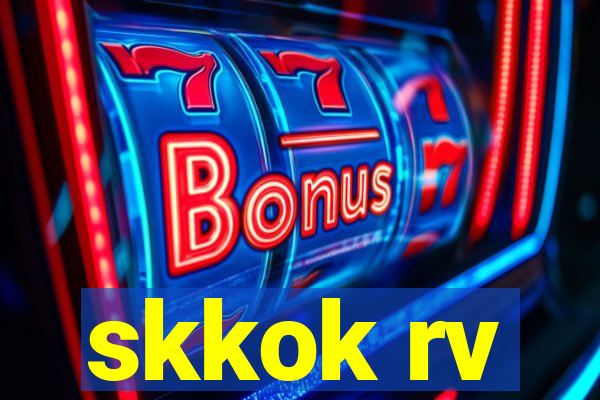 skkok rv