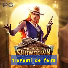 travesti de feira de santana
