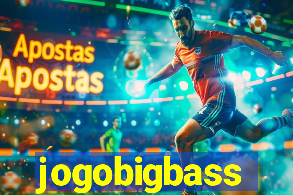 jogobigbass