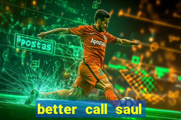 better call saul torrent dublado