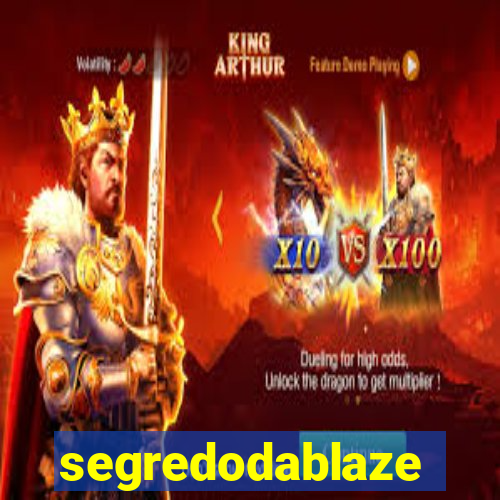 segredodablaze