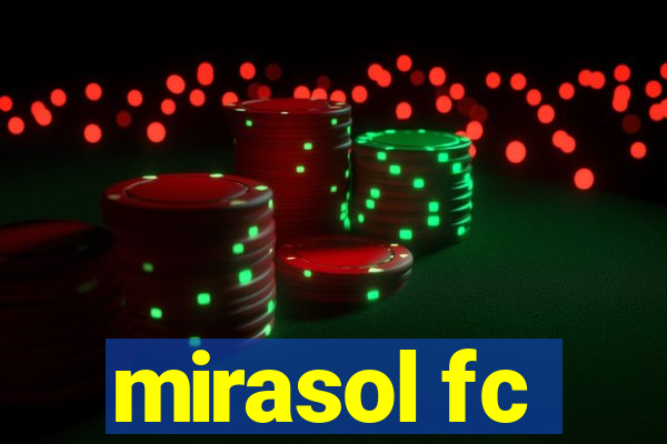 mirasol fc