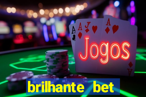 brilhante bet plataforma de jogos
