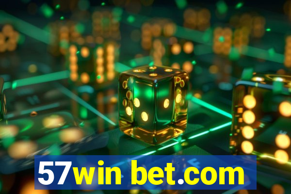 57win bet.com
