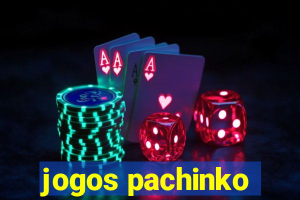 jogos pachinko