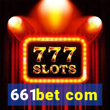661bet com