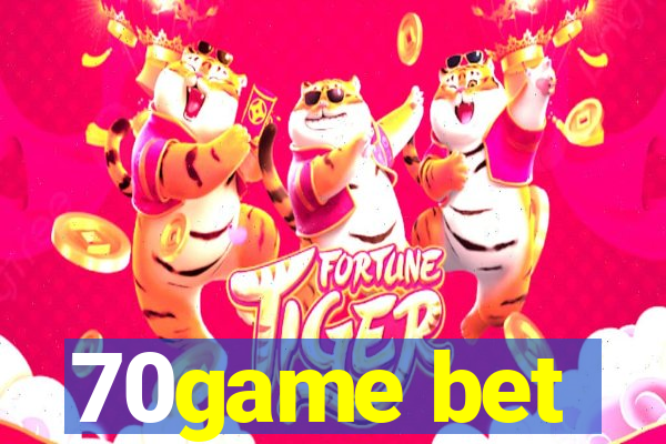 70game bet