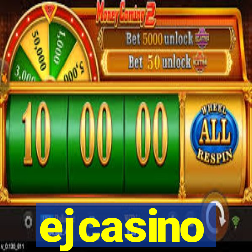 ejcasino