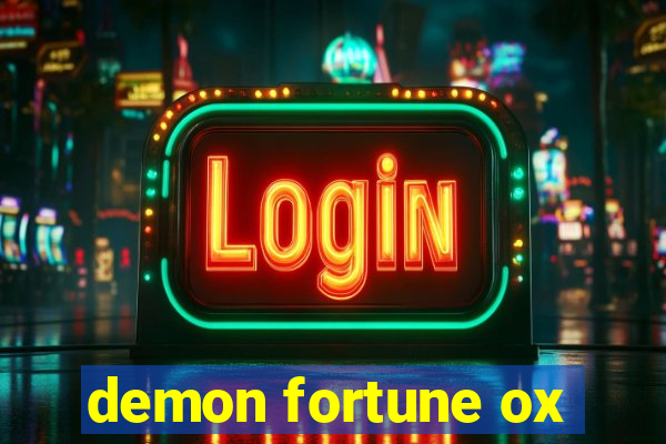 demon fortune ox
