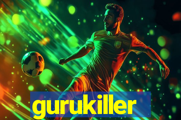gurukiller