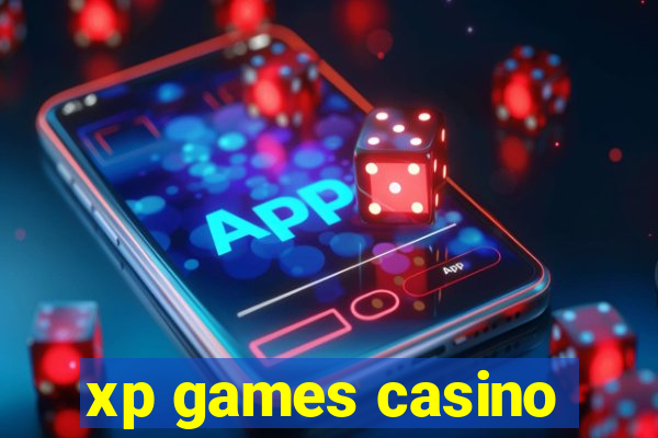xp games casino