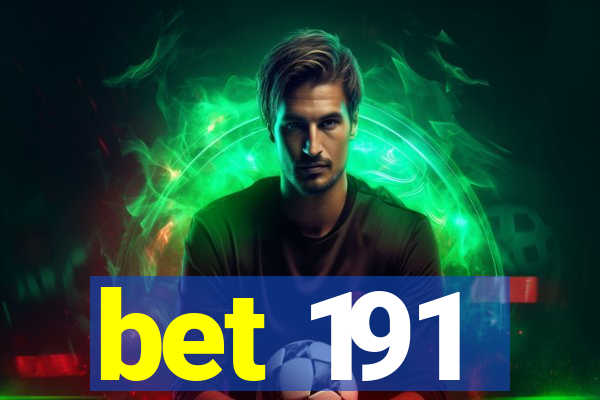 bet 191