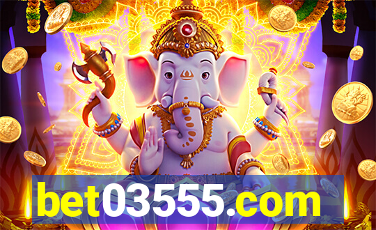 bet03555.com