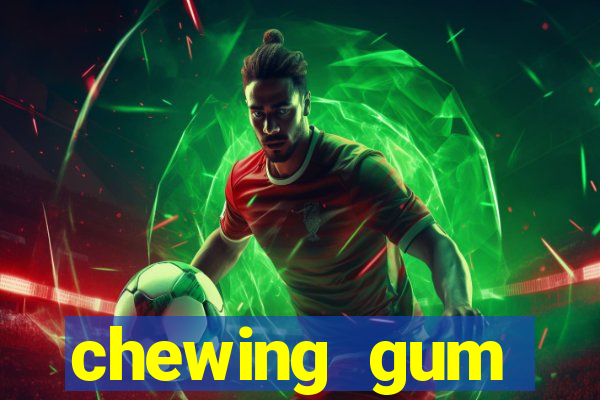 chewing gum assistir online