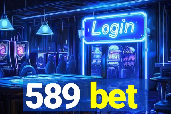 589 bet