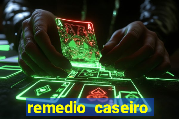 remedio caseiro para diabete