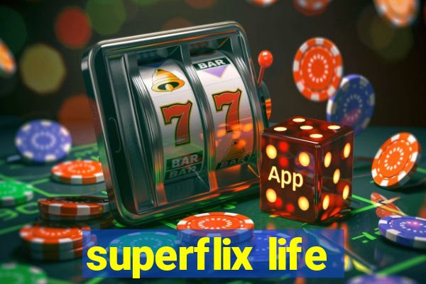 superflix life