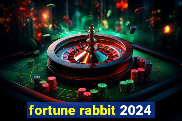 fortune rabbit 2024