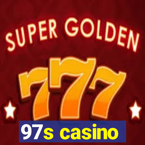 97s casino