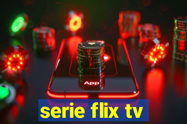 serie flix tv