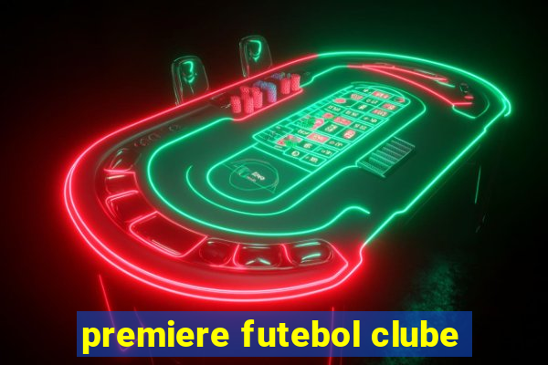 premiere futebol clube