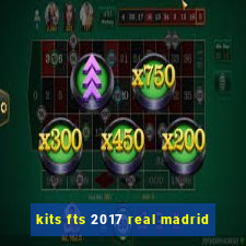 kits fts 2017 real madrid