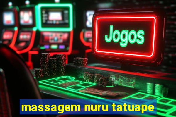 massagem nuru tatuape