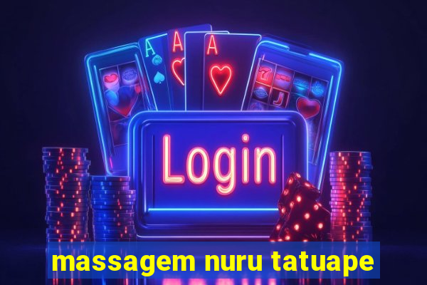 massagem nuru tatuape