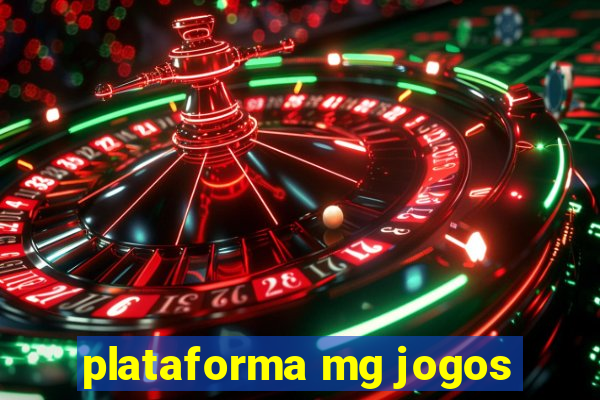 plataforma mg jogos