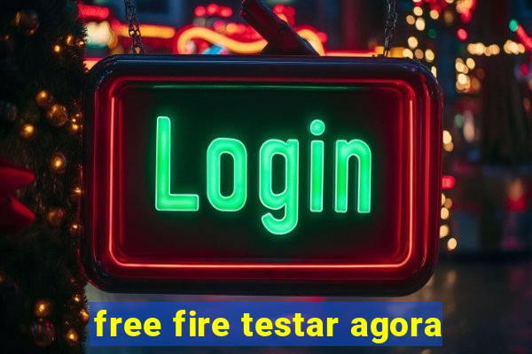 free fire testar agora