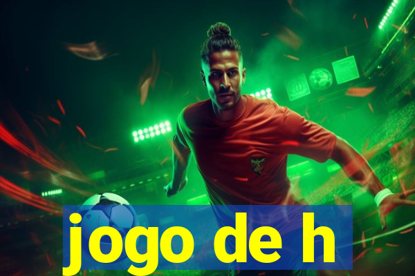 jogo de h
