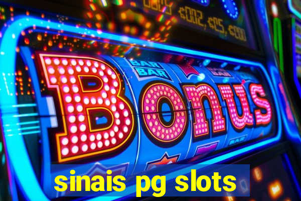 sinais pg slots
