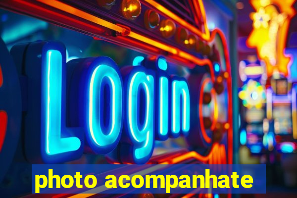 photo acompanhate