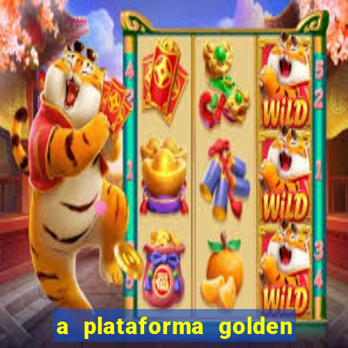 a plataforma golden slots paga mesmo