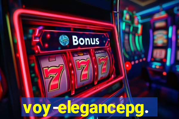 voy-elegancepg.com