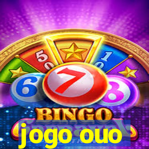 jogo ouo