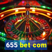655 bet com