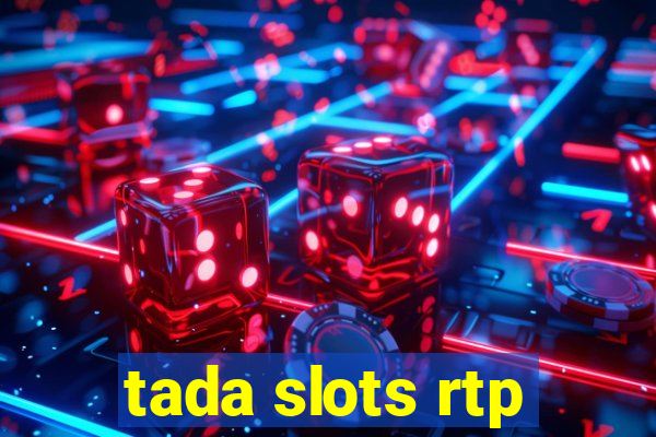 tada slots rtp