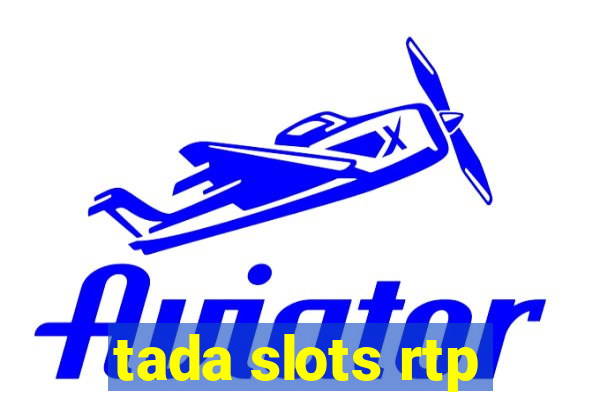 tada slots rtp