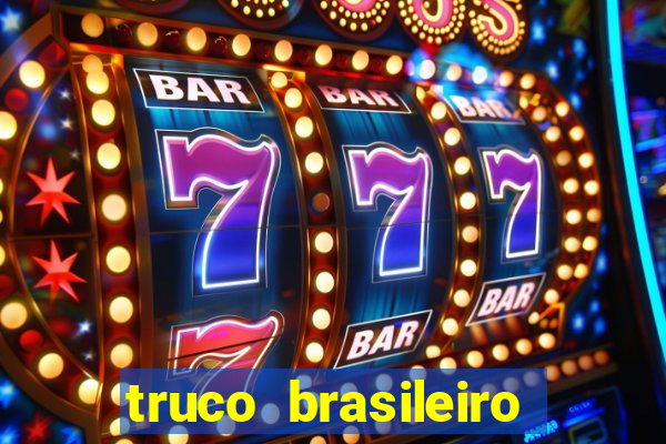 truco brasileiro giro feliz