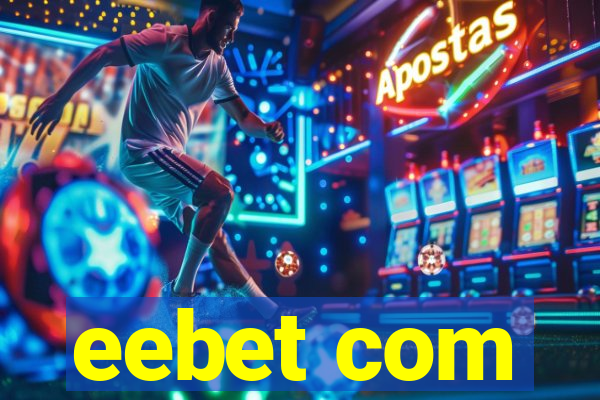 eebet com